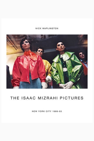 Лучшая фотокнига весны 2016 года по версии vogue.com. The Isaac Mizrahi Pictures New York City 1989  1993 35...