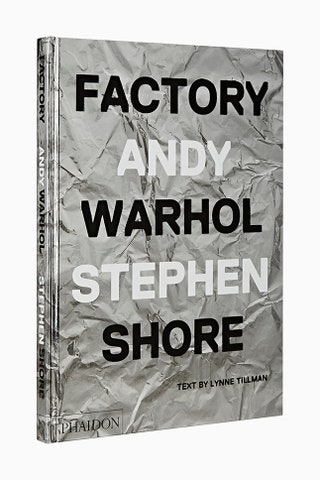 Фабрика Энди Уорхола в объективе молодого Стивина Шора. Factory Andy Warhol 39.95 uk.phaidon.com.