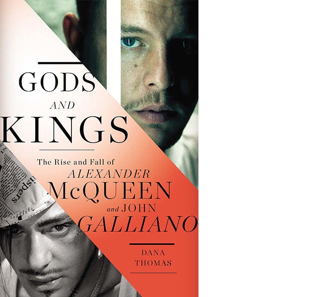 «Короли и боги взлеты и падения Александра Маккуина и Джона Гальяно»  книга Даны Томас | Vogue