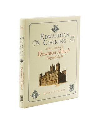 Книга рецептов Edwardian Cooking 80 Recipes Inspired by Downton Abbeys Elegant Meals 20 Modcloth.com.