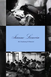 Видео из архивов Дома Lanvin