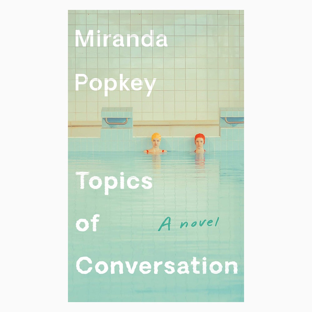 Topics of Conversation Miranda Popkey 1399 amazon.com