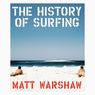 A Brief History of Surfing Matt Warshaw Chronicle Books 41 amazon.com
